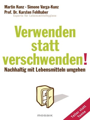 cover image of Verwenden statt verschwenden!